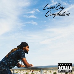 LoverBoy Complications