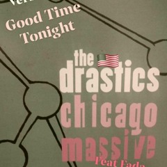 The Drastics Feat, Fada Douogu,   The Original Making Of  Good Time Tonight.