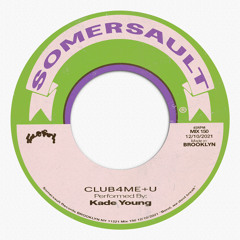 Somersault 150 (Kade Young) “CLUB4ME+U”