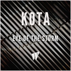 KOTA - Eye Of The Storm (BeWild records)