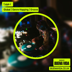 f.aye-i - Radio Buena Vida 25.06.25
