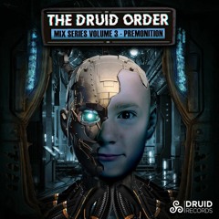 The Druid Order #3 Mix by Premonition