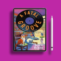 A Fatal Groove by Olivia Blacke. No Payment [PDF]