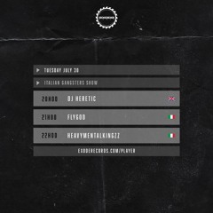 HeavyMentalKing - Italian Gangsters Show 30.07.24