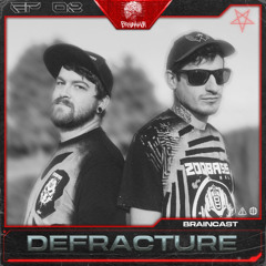 BRAINCAST EP. 08 - DEFRACTURE