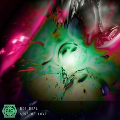 Sins Of Love - Big Deal