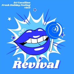 Fresh Holiday Feeling (Summer Breeze Mix)- dj Cavallino