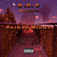 Slick - Friday Night ( PROD. HUNNITKJAY )