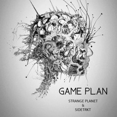STRANGE PLANET Feat  SID3TRKT  - Game Plan  WIP Preview