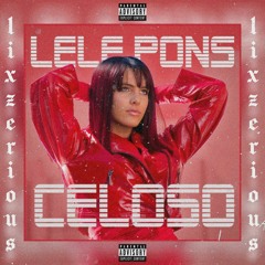 Lele Pons - Celoso (LixzeriouS Remix)