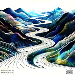 PREMIERE: Merlyn Silva - Meandering (Banyatti Remix) [SofaBeats]