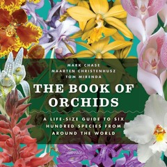 ❤ PDF Read Online ⚡ The Book of Orchids: A Life-Size Guide to Six Hund