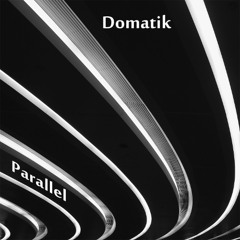 Domatik - Parallel