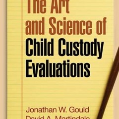 download EBOOK 📂 The Art and Science of Child Custody Evaluations by  Jonathan W. Go