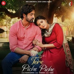 Tere Piche Piche Baani Sandhu