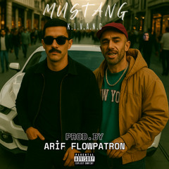 K1VANC - MUSTANG (prod. by Arif FlowPatron)