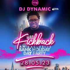 LiveAudio: DJ Dynamic Live @ Kick Back | 28/05/2023 | ANYTHING GOES