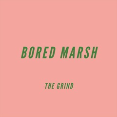 The Grind