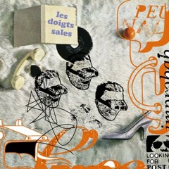 Les Doigts Sales Vol.1 - What we digged in 2005 / feat. Jerk 45