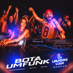 #FREE BOTA UM FUNK - PEDRO SAMPAIO, ANITTA, MC GW, ENNZO D. (LEANDRO LIAM MASH)