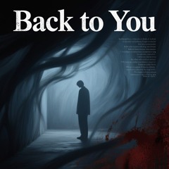 Back to You