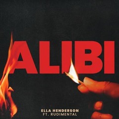 Ella Henderson - Alibi ft. Rudimental (MORRES RAVE EDIT)