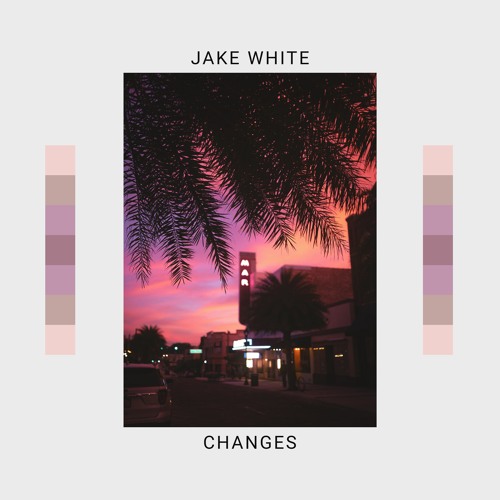 Changes