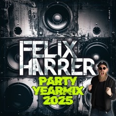 PARTYALARM 2025 - MALLE HITMIX - MALLORCA MEGAMIX - BOLLERWAGEN YEARMIX BY FELIX HARRER