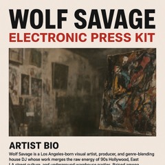 Wolf Savage – targetlivedj (Deep House / LA House)