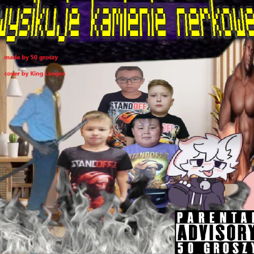 wysikiwanie kamieni nerkowych (Feat. YungBlazed)