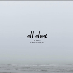 Aimee Britannia - All Alone