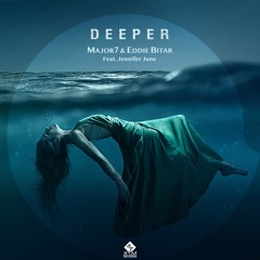 Deeper (feat. Jennifer June)