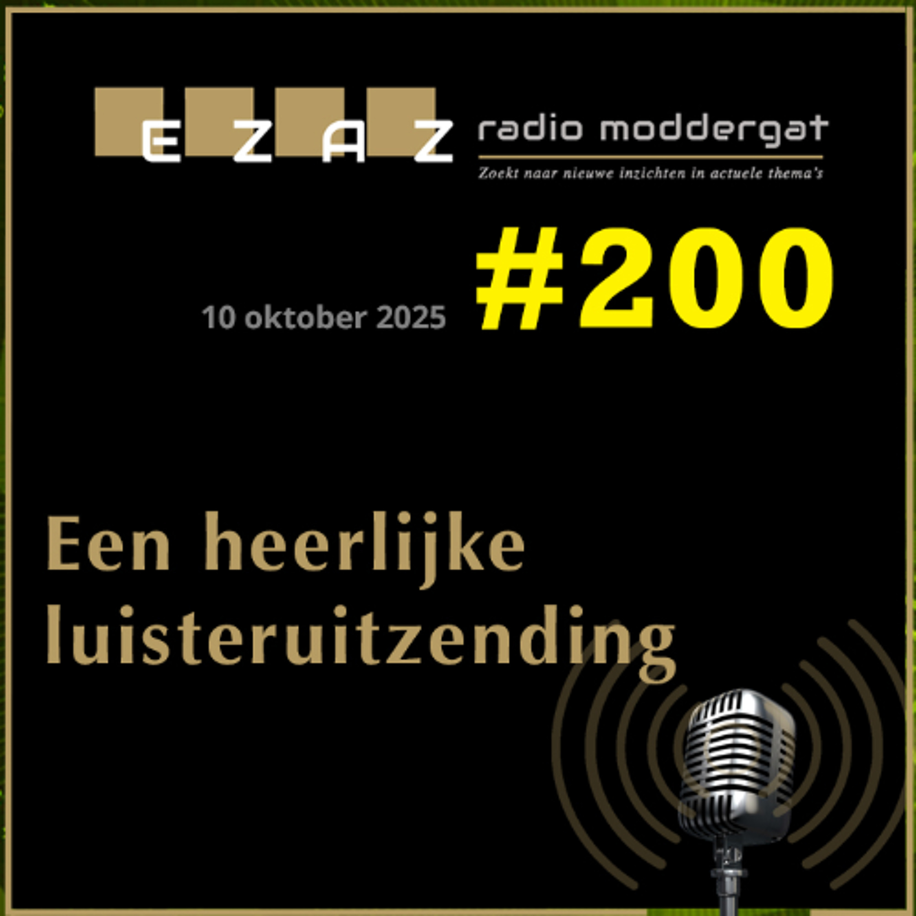 Radio Moddergat #200 - 2025-10-10