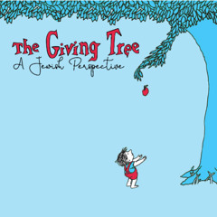 The Giving Tree: A Jewish Perspective | Rabbi Ari Sollish