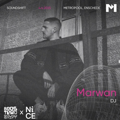 Marwan | Booster Soundshift x NiCE | 04-04-2025 (vinyl only)