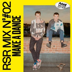 RSR Mix - 002: Make A Dance