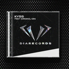 Kyss - Feet (Original Mix)