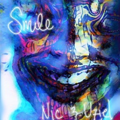 Smile (Collaboration with Uziel)