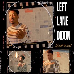 Left Lane Didon - Built To Last Mix