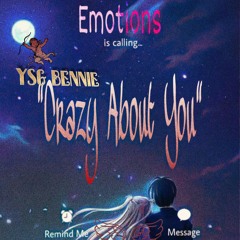 YSG Bennie - Crazy bout you