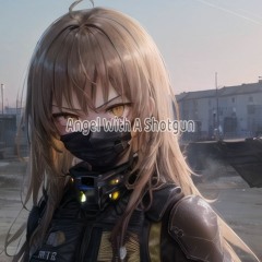 Nightcore - Angel With A Shotgun