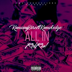 All in ft. RodReal