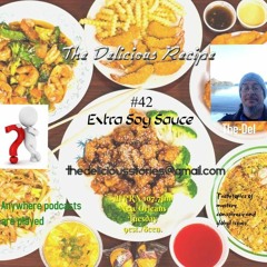 The Delicious Recipe Prepared by Del Extra Soy Sauce