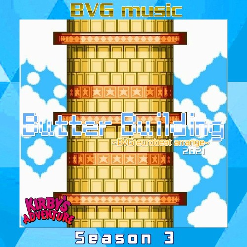 Kirby's Adventure - Butter Building ~BVG eurobeat arrange 2021~