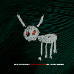 DRAKE - Away From Home Amapiano Remix by P.A. The System
