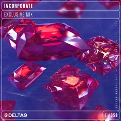 Incorporate - Exclusive Mix 058