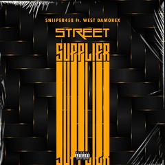 STREET SUPPLIER ft WEST DEMOREX