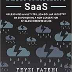 ACCESS EBOOK 💘 Democratizing SaaS: Unleashing a Multi-Trillion-Dollar Industry by Em