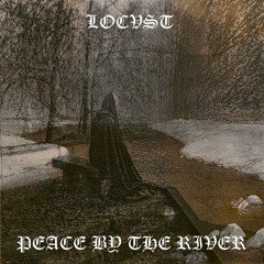 Peace by the River (Full Album)