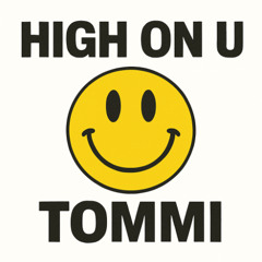 High On U [FREE DOWNLOAD]